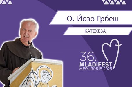 36. МЛАДІФЕСТ – КАТЕХЕЗА: О. Йозо Грбеш, провінціал францисканської провінціїГерцеговини OFM